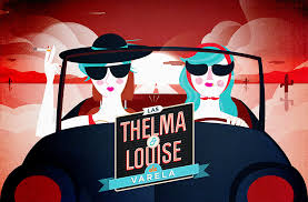 Do You Want to Be Thelma or Louise?